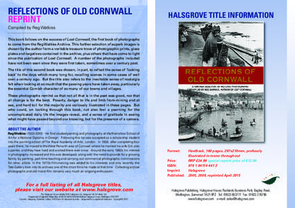REFLECTIONS OF OLD CORNWALL REPRINT HALSGROVE TITLE INFORMATION  Compiled by Reg Watkiss