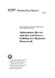 KOFF  Peacebuilding Reports[removed]Barnett R. Rubin, Ashraf Ghani, William Maley,