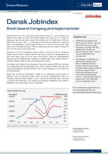Investment Research — General Market Conditions  13. maj 2011 Dansk Jobindex Bredt baseret fremgang på arbejdsmarkedet