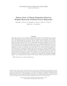 MITSUBISHI ELECTRIC RESEARCH LABORATORIES http://www.merl.com Battery State of Charge Estimation Based on Regular/Recurrent Gaussian Process Regression Sahinoglu, G.; Pajovic, M.; Sahinoglu, Z.; Wang, Y.; Orlik, P.V.; Wa
