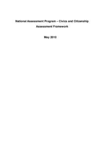 National Assessment Program – Civics and Citizenship Assessment Framework May 2010  NAP-CC Assessment Framework