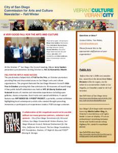 City of San Diego Commission for Arts and Culture Newsletter – Fall/Winter A VERY GOOD FALL FOR THE ARTS AND CULTURE (From left to right): On hand were