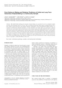 European Journal of Personality, Eur. J. Pers. 25: 16–Published online 4 Aprilwileyonlinelibrary.com) DOI: per.768 From Dating to Mating and Relating: Predictors of Initial and Long-Term Outcom