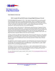 Mid-Atlantic Crossroads Advanced Regional Internetworking For Higher Education and Research FOR IMMEDIATE RELEASE