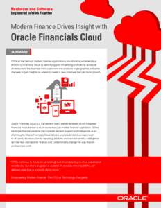 Hardware and Software Engineered to Work Together Modern Finance Drives Insight with  Oracle Financials Cloud