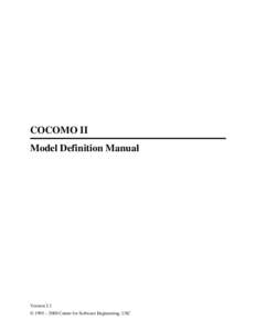 COCOMO II Model Definition Manual Version 2.1 © 1995 – 2000 Center for Software Engineering, USC