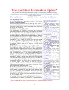 Transportation Information Update* “This attached Transformation Information Update was prepared by Joseph Monteiro and Gerald Robertson for the Canadian Transportation Research Forum and distributed to CILTNA’s memb