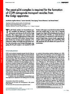 JCB: REPORT  Published February 25, 2008 The yeast p24 complex is required for the formation of COPI retrograde transport vesicles from