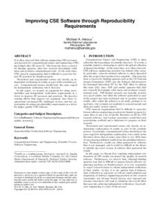 Improving CSE Software through Reproducibility Requirements ∗ Michael A. Heroux