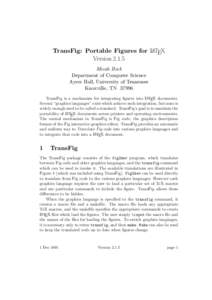 TransFig: Portable Figures for LaTEX Version[removed]Micah Beck Department of Computer Science Ayers Hall, University of Tennessee Knoxville, TN 37996