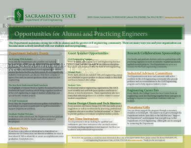 sacramento state Department of Civil Engineering 6000 J Street, Sacramento, CA | phone:  | fax:  | www.ecs.csus.edu/ce  Opportunities for Alumni and Practicing Engineers