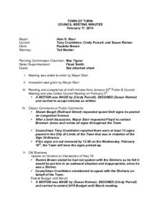 TOWN OF TURIN COUNCIL MEETING MINUTES February 17, 2015 Mayor: Council: Clerk: