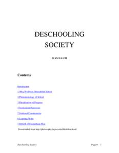 DESCHOOLING SOCIETY IVAN ILLICH Contents Introduction