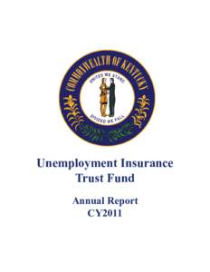 Unemployment Insurance Trust Fund Annual Report CY2011  Unemployment Insurance Trust Fund