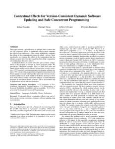 Contextual Effects for Version-Consistent Dynamic Software Updating and Safe Concurrent Programming ∗ Iulian Neamtiu Michael Hicks