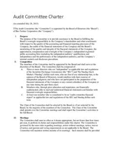 Audit	Committee	Charter	 (As amended July 29, 2015) TThe Audit Committee (the “Committee”) is appointed by the Board of Directors (the “Board”) of Bio-Techne Corporation (the “Company”). I.