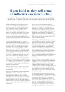 The Australian Journal of Emergency Management, Vol. 24 No. 3, August[removed]If you build it, they will come: an influenza assessment clinic Matt Luther and Shane Lenson share some lessons from their involvement in settin