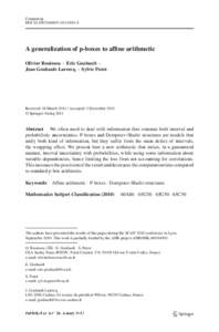 Computing DOIs00607A generalization of p-boxes to affine arithmetic Olivier Bouissou · Eric Goubault · Jean Goubault-Larrecq · Sylvie Putot