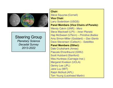 Steering Group Planetary Science Decadal Survey[removed]Chair: