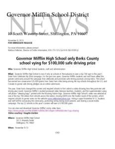 NEWS  Governor Mifflin School District 10 South Waverly Street, Shillington, PANovember 9, 2015 FOR IMMEDIATE RELEASE