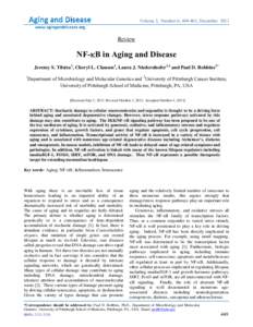 Volume 2, Number 6; [removed], December[removed]Review NF-B in Aging and Disease Jeremy S. Tilstra1, Cheryl L. Clauson1, Laura J. Niedernhofer1,2 and Paul D. Robbins1*