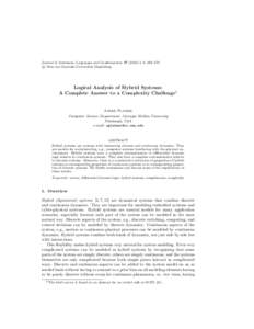 Journal of Automata, Languages and Combinatorics–4, 265–275 c Otto-von-Guericke-Universit¨ at Magdeburg  Logical Analysis of Hybrid Systems: