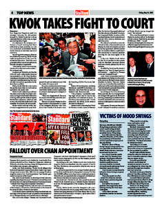 4 TOP NEWS  Friday, May 16, 2008 KWOK TAKES FIGHT TO COURT FROM PAGE 1