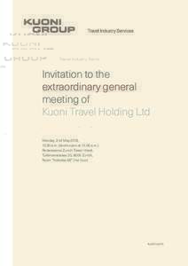 Invitation to the extraordinary general meeting of Kuoni Travel Holding Ltd Monday, 2nd May 2016, 10.30 a.m. (doors open ata.m.)