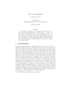 Pi is in Log Space Preliminary Version Chee Yap∗ Courant Institute, New York University June 22, 2010