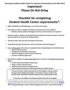 Rensselaer Student Health Center Pre-entrance Immunization FormImportant! Please Do Not Delay Checklist for completing Student Health Center requirements*: