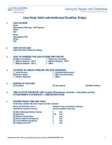 Case Study: Adult with Intellectual Disability: Otalgia 1. CASE AUTHORS Name Department of Nursing – NP Programs