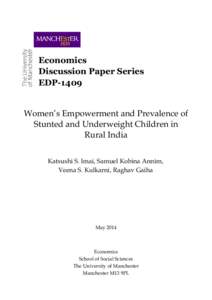 Economics Discussion Paper Series EDP-1409 Women’s Empowerment and Prevalence of Stunted and Underweight Children in
