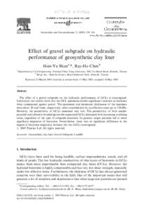 ARTICLE IN PRESS  Geotextiles and Geomembranes–354 Effect of gravel subgrade on hydraulic performance of geosynthetic clay liner