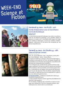 WEEK-END  Science etn Fictio Vendredi 23 mars - Au PLUS - 21h Soirée d’observation avec le Club d’Astronomie de Dunkerque