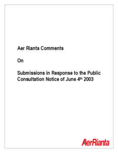 Aer Rianta Comments On Submissions in Response to the Public Consultation Notice of June 4th[removed]