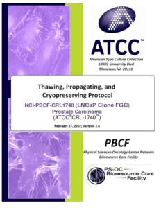 SOP:  Thawing, Propagation and Cryopreservation of NCI-PBCF-CRL1740 (LNCaP Clone FGC)