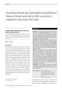 37 | P a g e  Association between age at presentation and pathological features of breast cancer and its effect on survival; a comparative study done in Sri Lanka