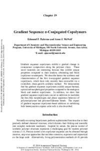 Chapter 19  Downloaded by UNIV OF MICHIGAN ANN ARBOR on February 15, 2015 | http://pubs.acs.org Publication Date (Web): September 22, 2014 | doi: bkch019  Gradient Sequence π-Conjugated Copolymers