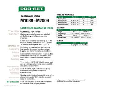 Technical Data  M1038~M2009 LATENT CURE LAMINATING EPOXY COMBINED FEATURES Medium viscosity for good wet out of all