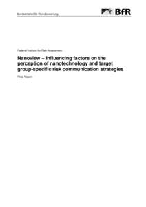Bundesinstitut für Risikobewertung  Federal Institute for Risk Assessment Nanoview – Influencing factors on the perception of nanotechnology and target