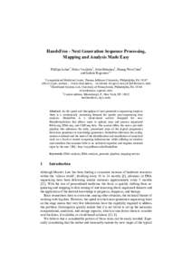 HandsFree - Next Generation Sequence Processing, Mapping and Analysis Made Easy Phillipe Loher1, Nikos Vasilakis2, John Malamon1, Huang-Wen Chen3 and Isidore Rigoutsos1,* 1