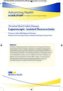 Case Study Newsletter 4_Colorectal_Chrons_Stahl.qxp_Layout:11 AM Page 1  Advancing Health A CASE STUDY from MedStar Colorectal Surgery Program  Terminal Ileal Crohn’s Disease: