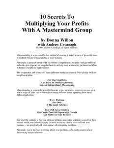 10 Secrets To Multiplying Your Profits With A Mastermind Group by Donna Willon with Andrew Cavanagh