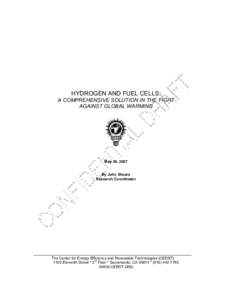 HYDROGEN AND FUEL CELLS:  A COMPREHENSIVE SOLUTION IN THE FIGHT  AGAINST GLOBAL WARMING  May 16, 2007  By John Shears 