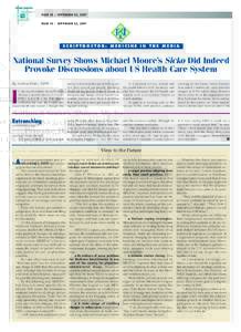 PAGE 28 / SEPTEMBER 25, 2007  SCRIPTDOCTOR: MEDICINE IN THE MEDIA National Survey Shows Michael Moore’s Sicko Did Indeed Provoke Discussions about US Health Care System