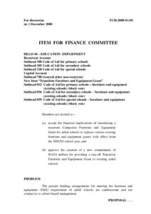 For discussion on 1 December 2000 FCR[removed]ITEM FOR FINANCE COMMITTEE