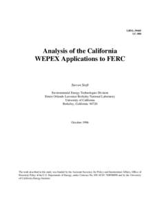 LBNL[removed]UC-900 Analysis of the California WEPEX Applications to FERC
