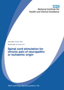 Spinal cord stimulation for chronic pain of neuropathic or ischaemic origin (technology appraisal guidance XX)