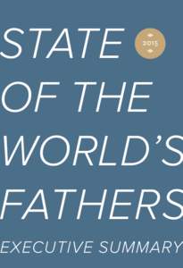 ‡  STATE OF THE WORLD’S FATHERS