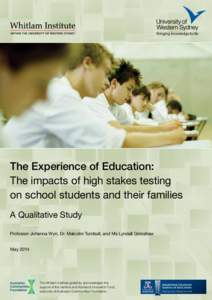 The Experience of Education: The impacts of high stakes testing on school students and their families
